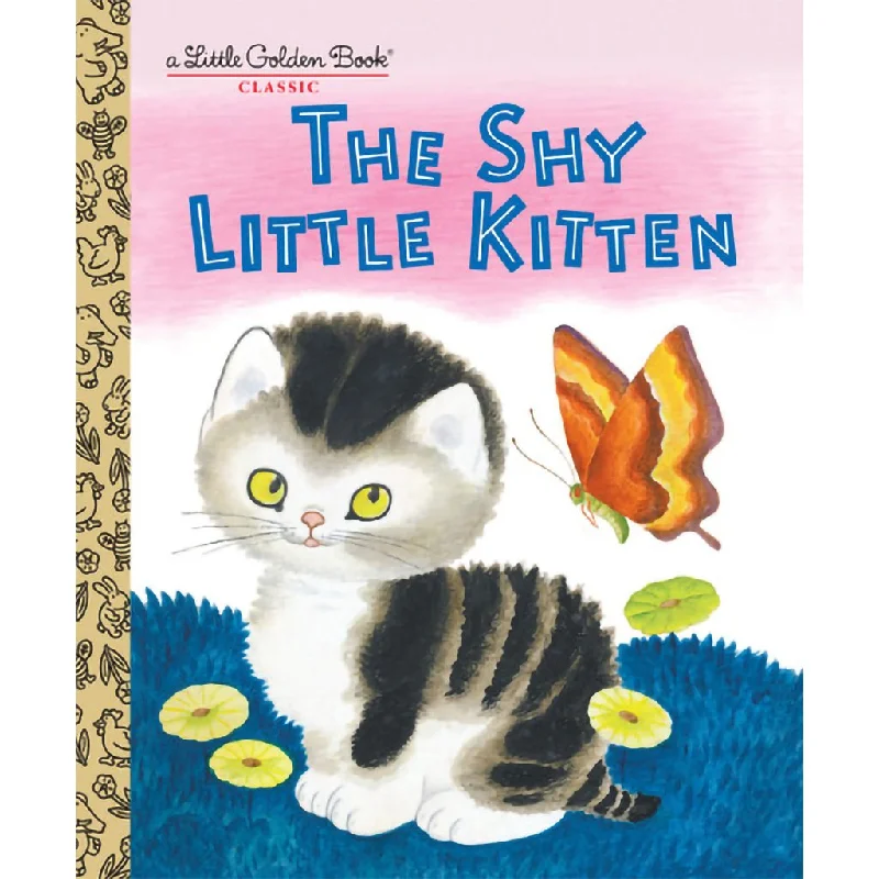 Little Golden Book : The Shy Little Kitten