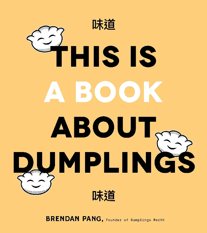 This is a Book About Dumplings (Brendan Pang)