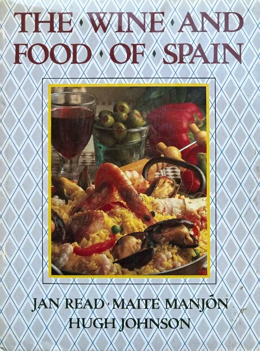 (Spanish) Jan Read, Maite Majon & Hugh Johnson. The Wine and Food of Spain