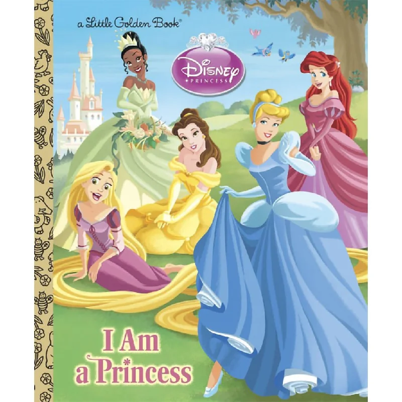 Little Golden Book : I am a Princess (Disney Princess)