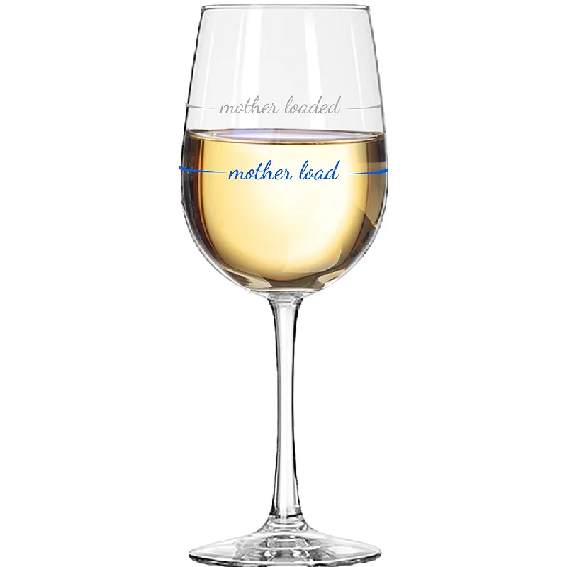 Pourtions : Stemmed Wine Glass - "Mother Loaded"