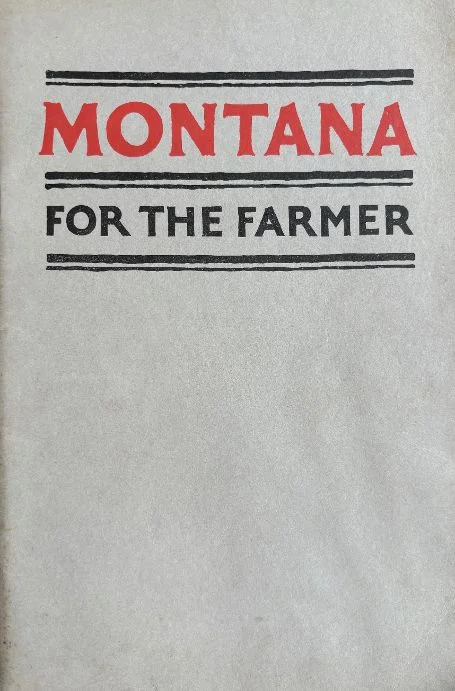 (Montana) Montana for the Farmer